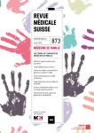 REVUE MEDICALE SUISSE, N° 873 - 8 mai 2024 - Médecine de famille