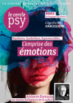 LE CERCLE PSY, N° 28 - Mars/avril/mai 2018 - L'emprise des émotions