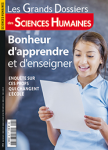 SCIENCES HUMAINES, N° 58 GD - Mars-avril-mai 2020 - Bonheur d'apprendre et d'enseigner