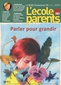 L'ECOLE DES PARENTS, N° 635 - Avril-mai-juin 2020 - Parler pour grandir