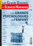 SCIENCES HUMAINES, N° 54 GD - Mars-avril-mai 2019 - Les grands psychologues de l'enfant