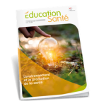 EDUCATION SANTE, N° 366 - Mai 2020 - L'environnement et la promotion de la santé