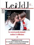 LE JOURNAL DU DROIT DES JEUNES, N° 405 - Mai 2021 - Le secret professionnel : notion et réflexions