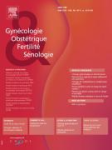 GYNECOLOGIE OBSTETRIQUE FERTILITE & SENOLOGIE, Vol. 48 - N° 6 - Juin 2020