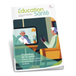 EDUCATION SANTE, N° 399 - Mai 2023 - Promotion de la santé : l'apport des éducations en santé durant la crise sanitaire